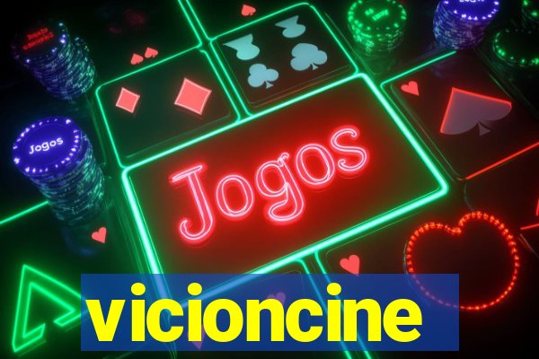 vicioncine