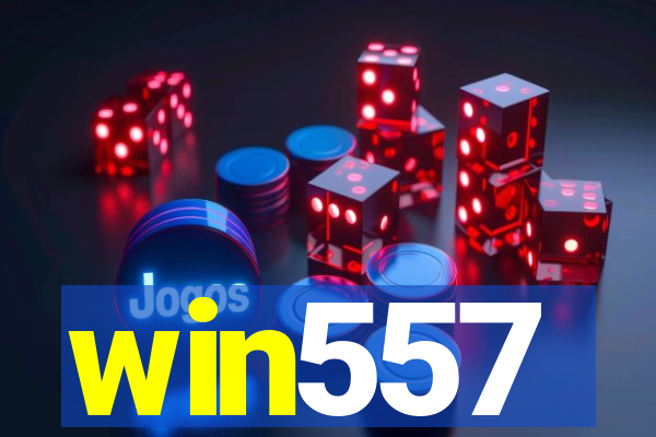 win557